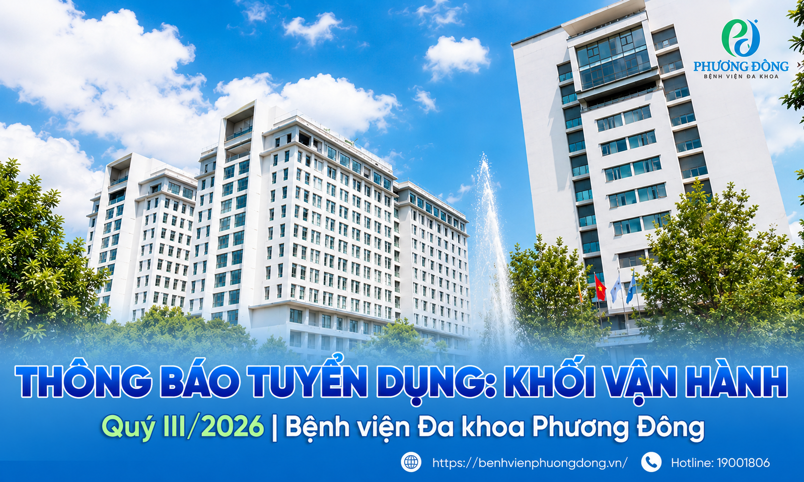 Thông báo tuyển dụng: Khối Vận hành - Quý III/2026 | Bệnh viện Đa khoa Phương Đông