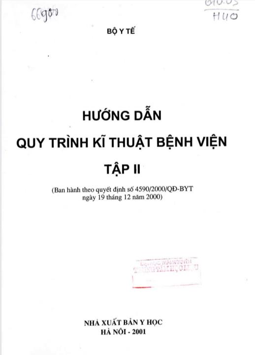 Hướng dẫn Quy trình kỹ thuật Bệnh viện - Tập 2 - Phần 1 (QUYẾT ĐỊNH13511999QĐ-BYT )