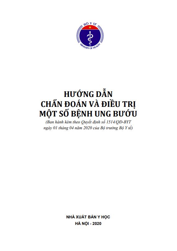 Hướng dẫn chẩn đoán và điều trị một số bệnh ung bướu (QĐ 1514/QĐ-BYT 01/04/2020)