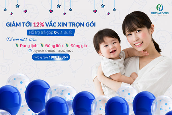 Giảm giá 12% mua vắc xin trọn gói tại BVĐK Phương Đông