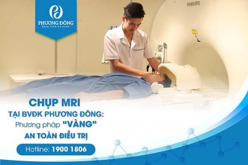 Chụp MRI tại Bệnh viện Đa khoa Phương Đông: Phương pháp “vàng” - An toàn điều trị