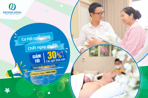 Thai sản trọn gói DUY NHẤT 27/6: Ưu đãi kịch sàn – Vô vàn quà tặng! Gia đình khỏe - Mái ấm vui!