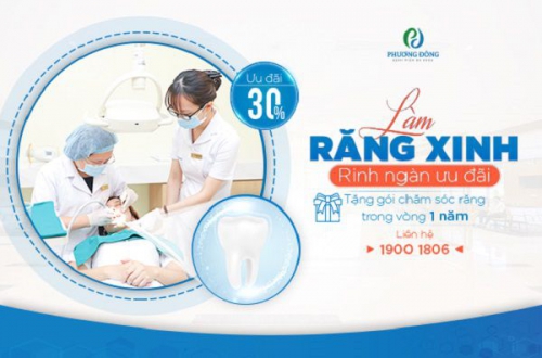 Siêu ưu đãi 30% các dịch vụ răng hàm mặt tại Bệnh viện Phương Đông